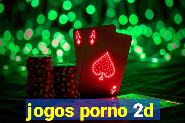 jogos porno 2d